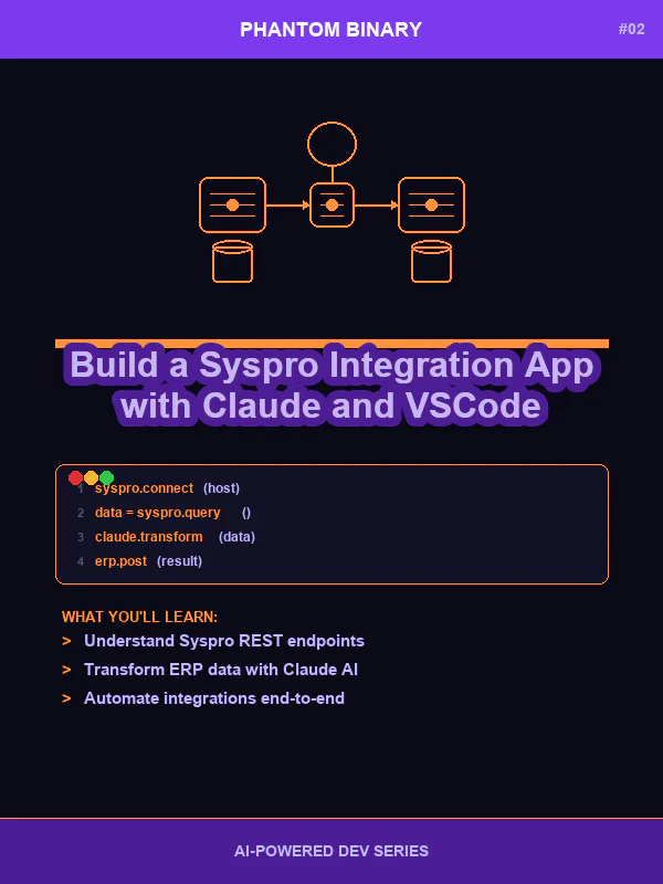 Build a Syspro Integration App with Claude and VSCode